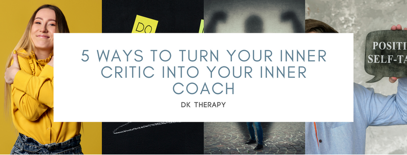 5 Ways to Turn your Inner Critic into Your Inner Coach