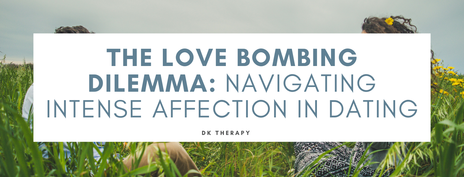 The Love Bombing Dilemma: Navigating Intense Affection in Dating