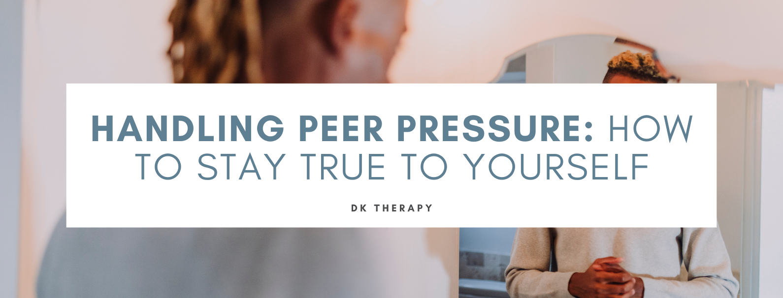 Handling Peer Pressure: How to Stay True to Yourself