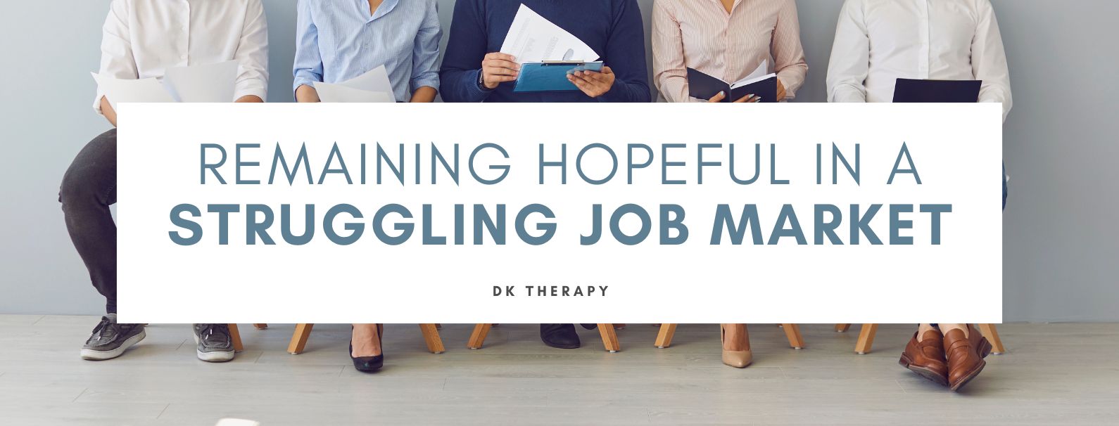 Remaining Hopeful in a Struggling Job Market